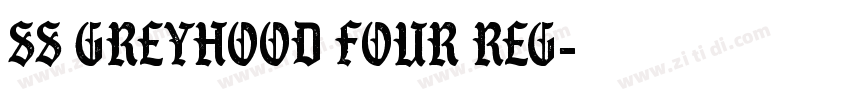 SS GreyHood Four Reg字体转换